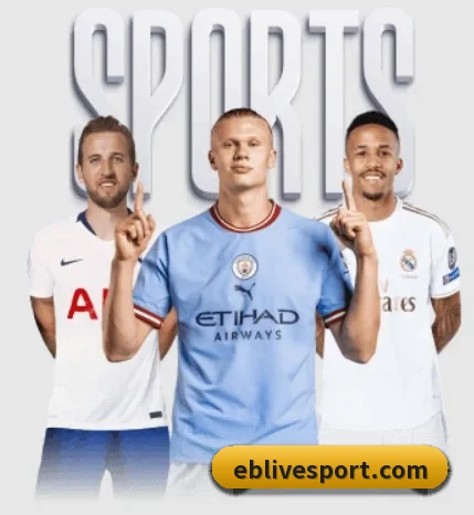 EBET易博围绕看球场景设计的核心服务
